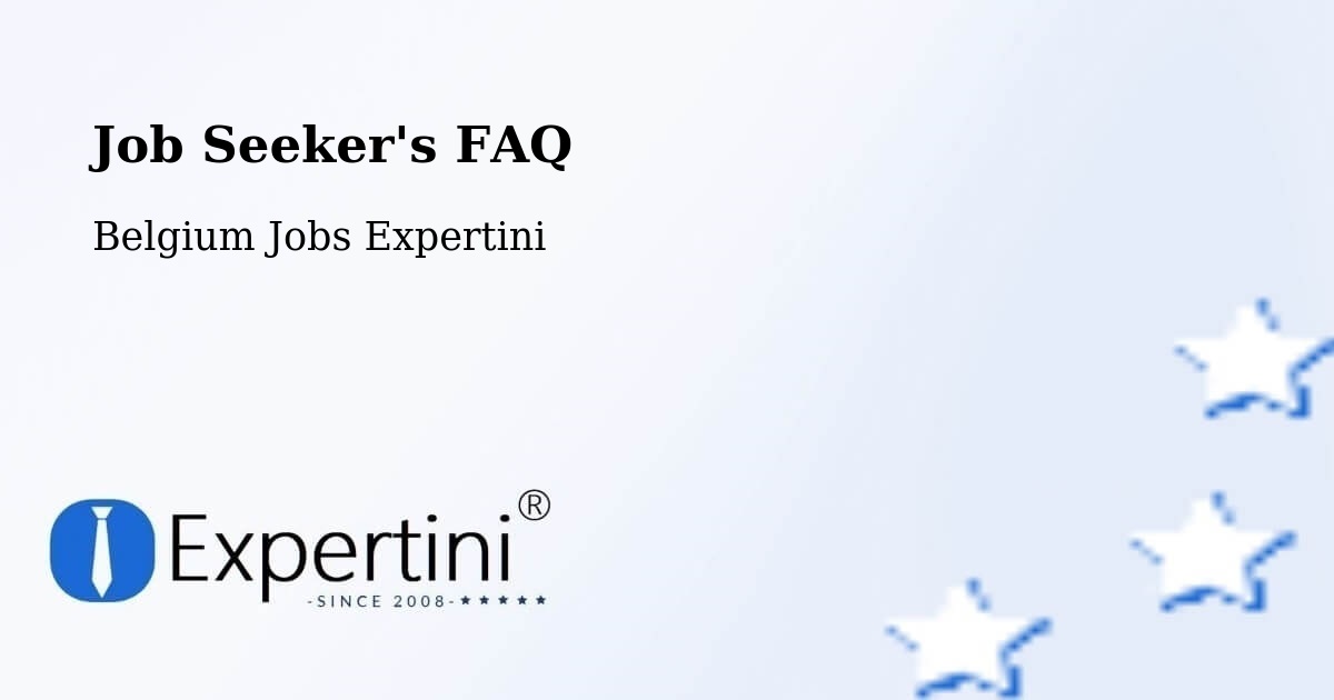 Job Seeker FAQ – Florennes - Belgium Jobs Expertini